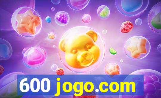 600 jogo.com